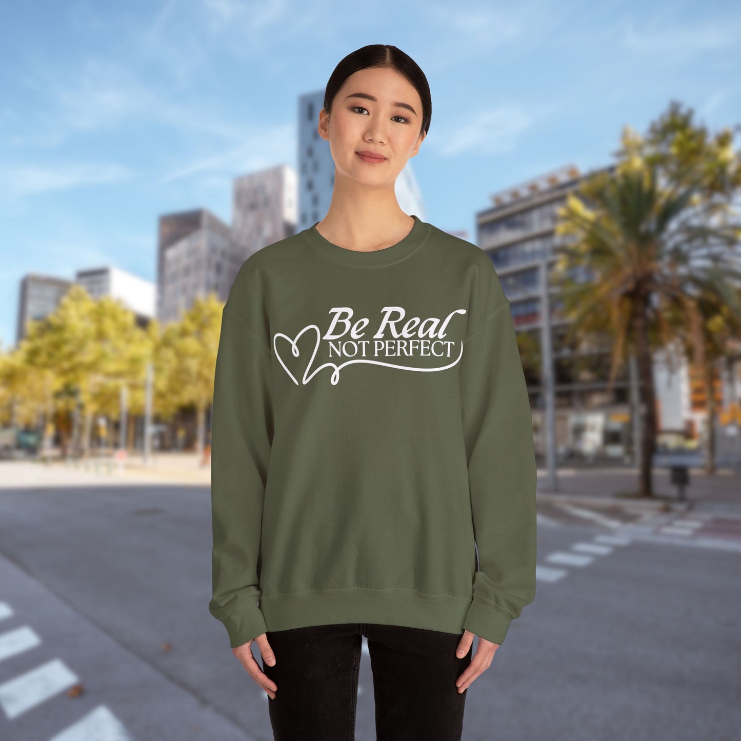 Be real - Unisex Sweatshirt