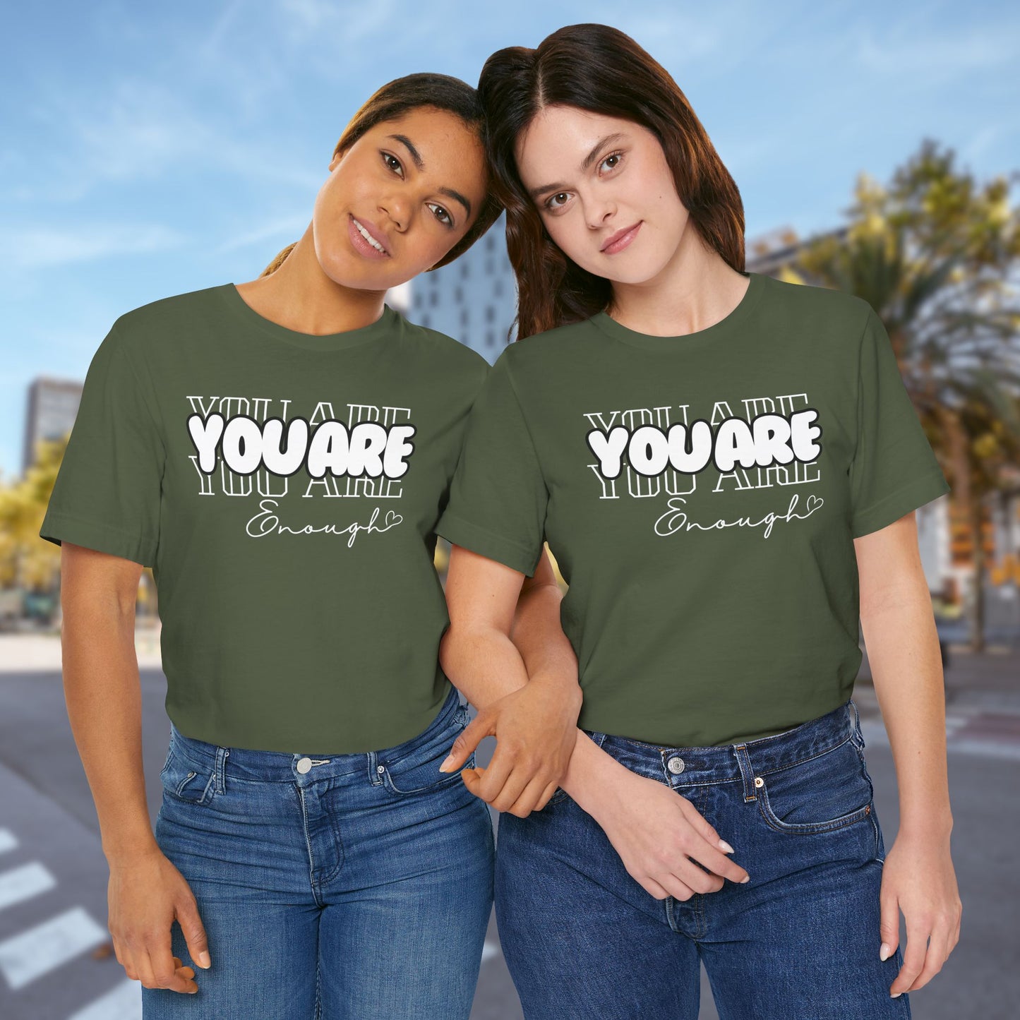 You Are - Unisex T-Shirt