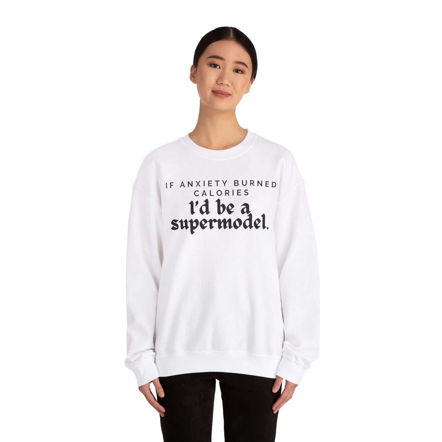 Super model  - Unisex Sweatshirt