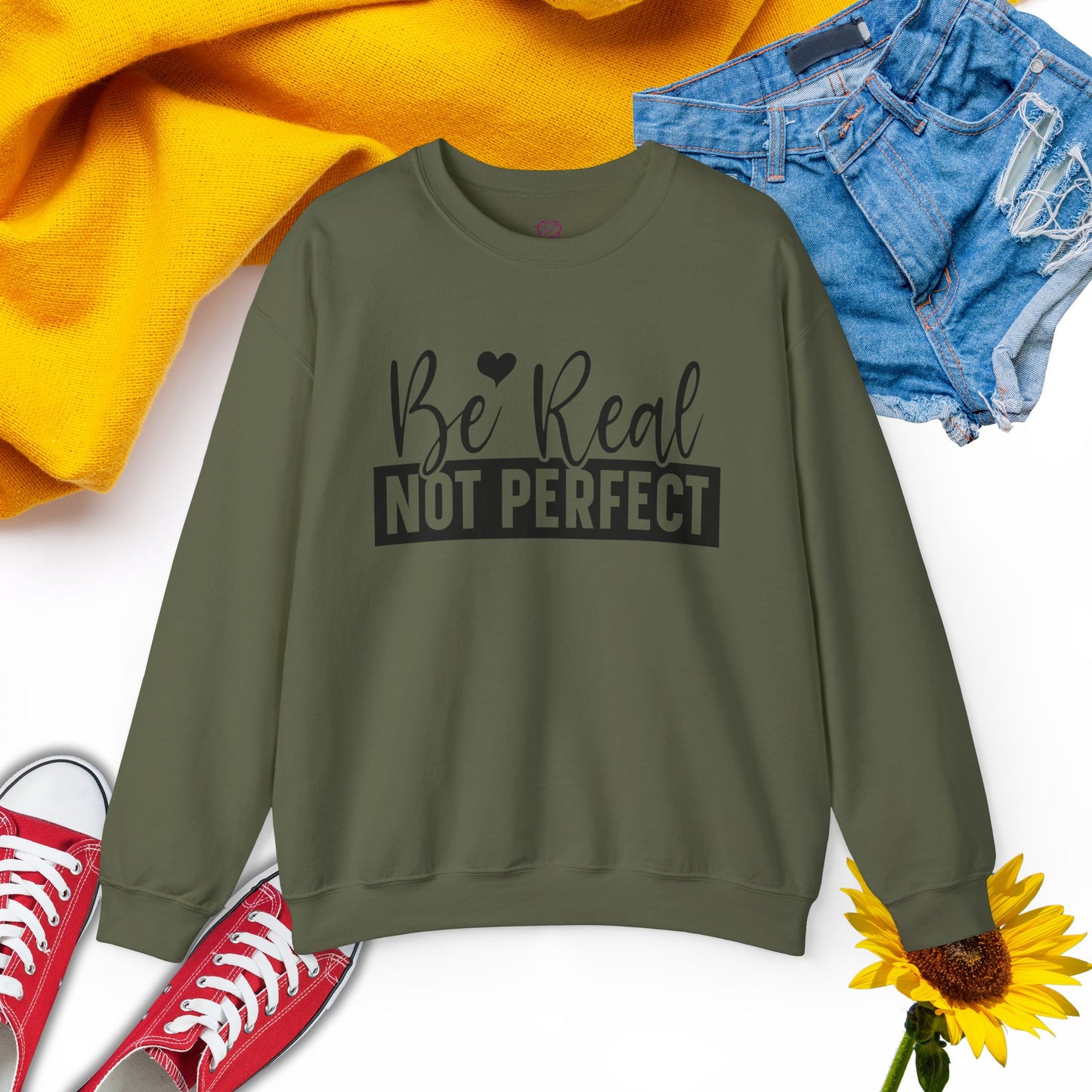 Be Real - Unisex Sweatshirt