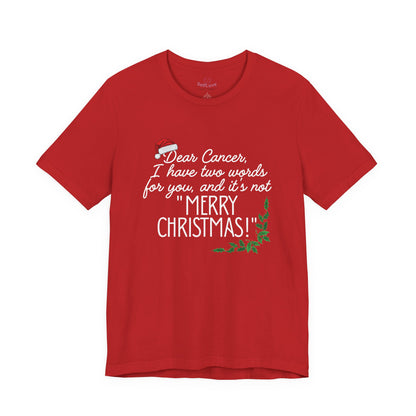 Two Words🎗️ Cancer Support T-shirt (Christmas Limited Edition)