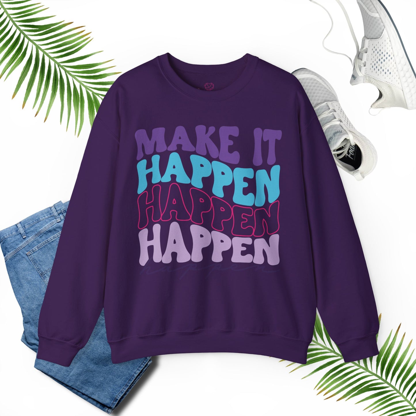 Make it -  Sweatshirt