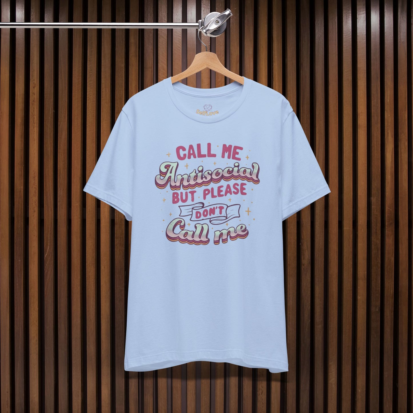 Don't call   - Unisex T-Shirt