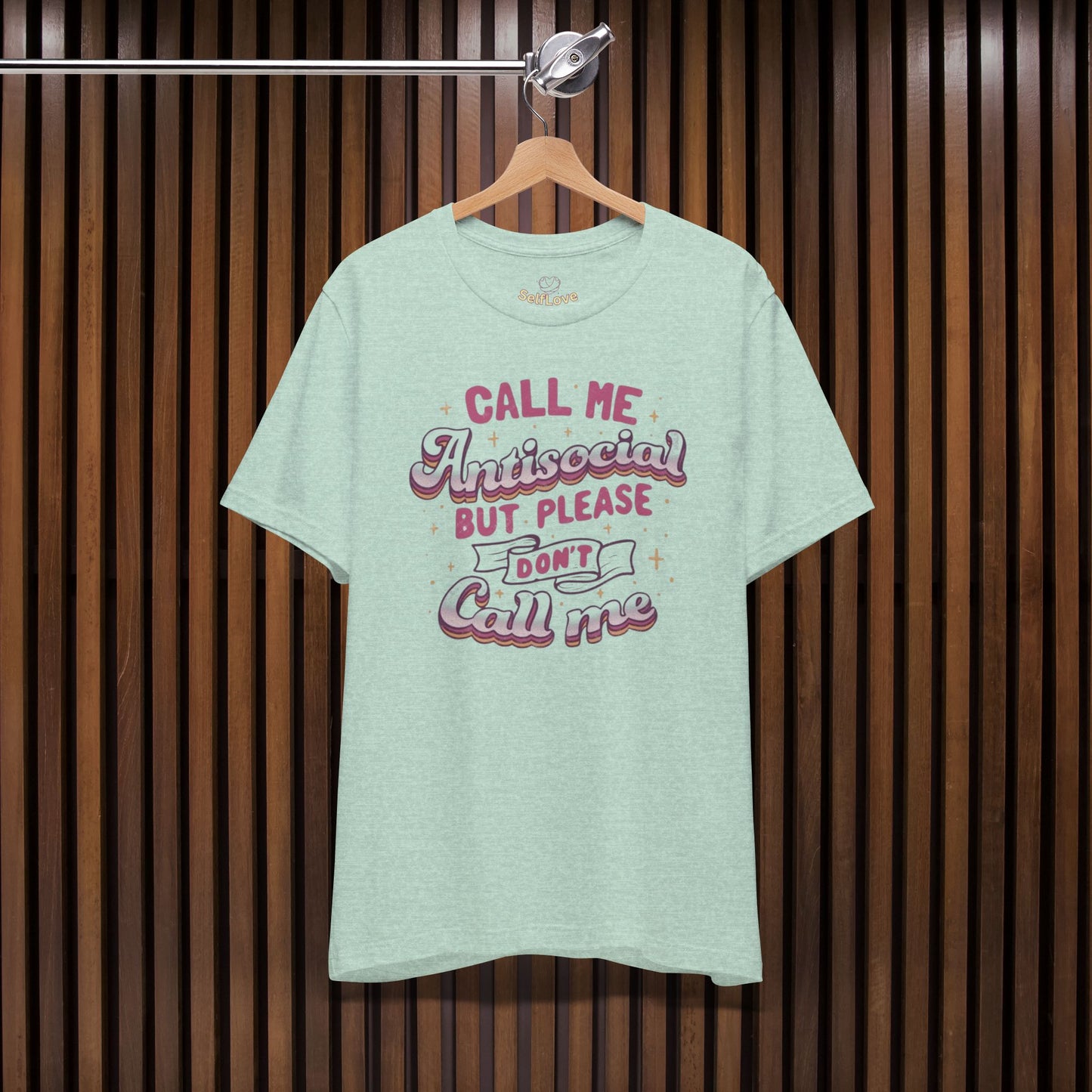 Don't call   - Unisex T-Shirt