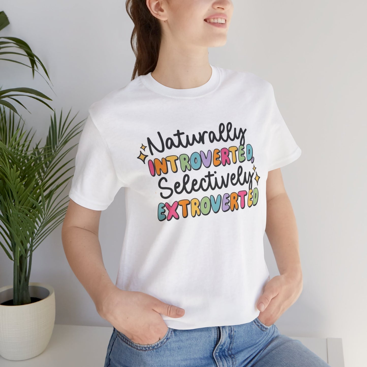 Naturally  - Unisex T-Shirt