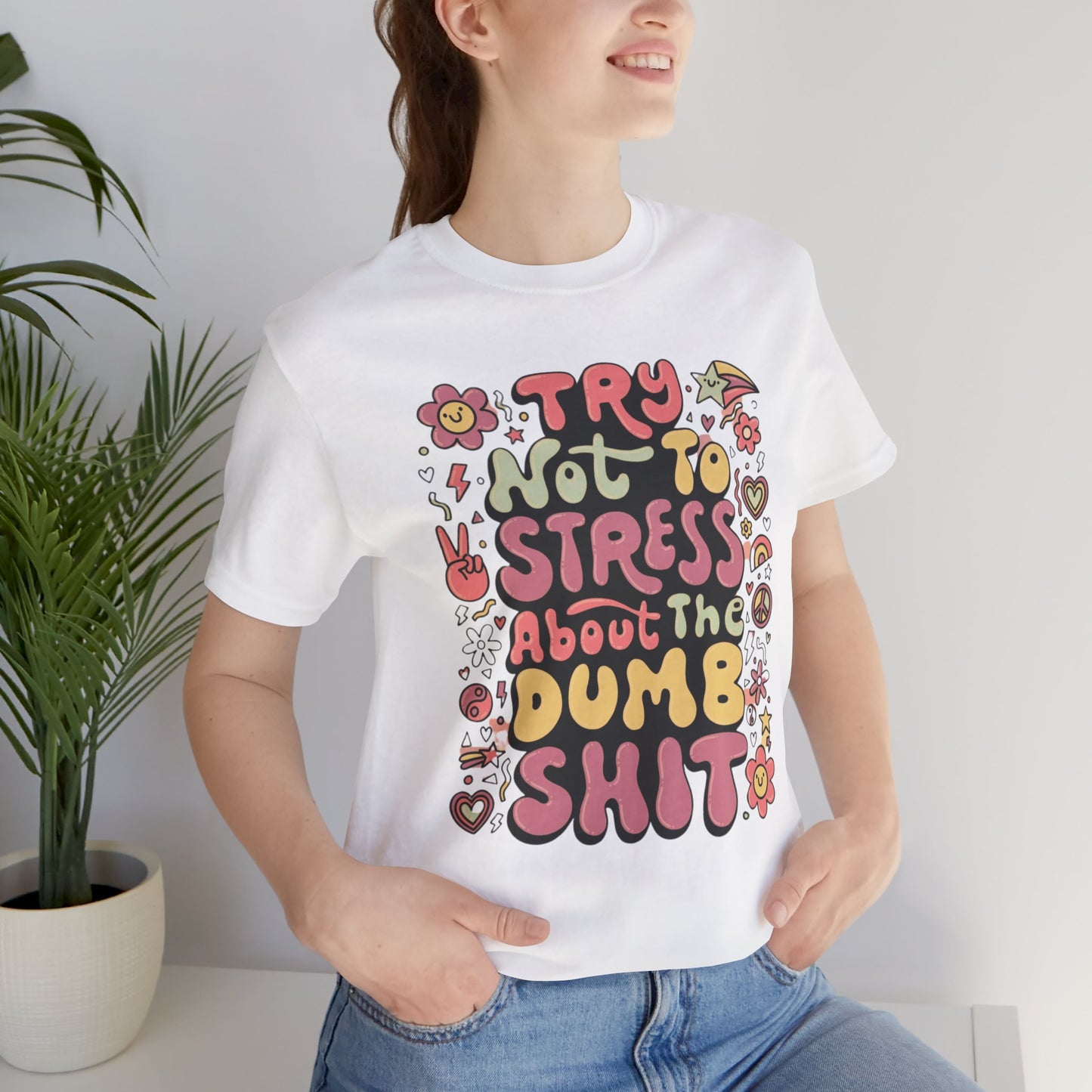 Dumb - Unisex T-Shirt