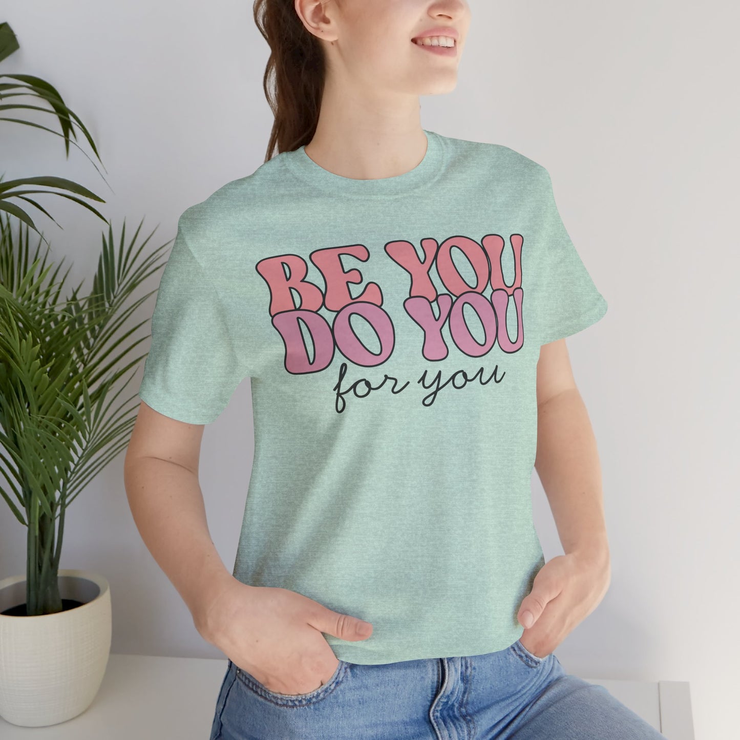 Be you - Unisex T-Shirt