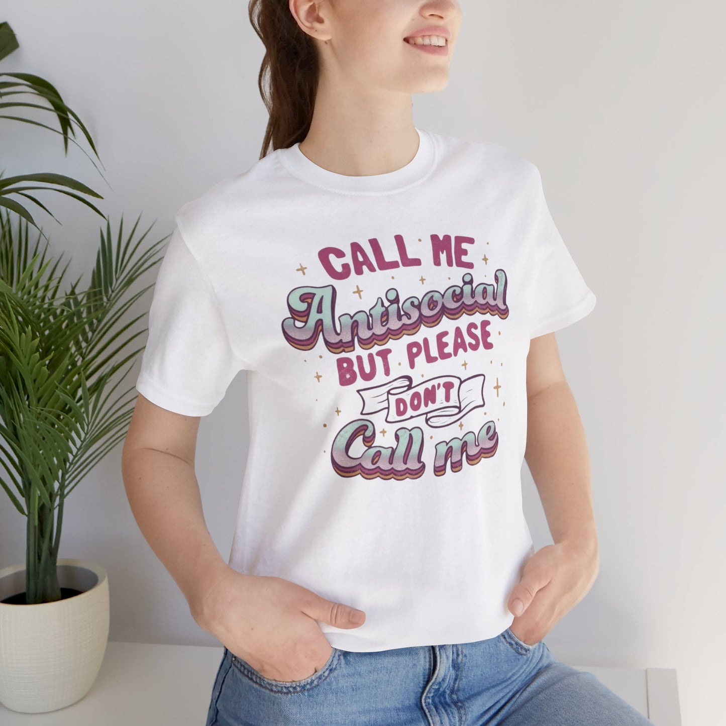 Don't call   - Unisex T-Shirt