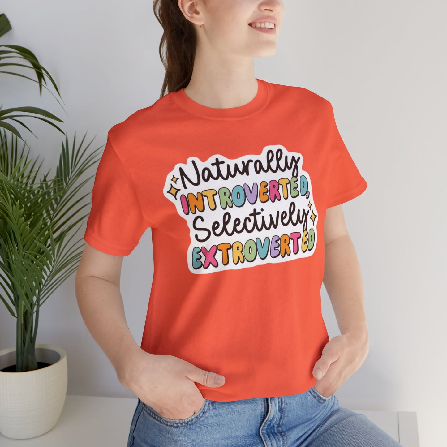 Naturally  - Unisex T-Shirt