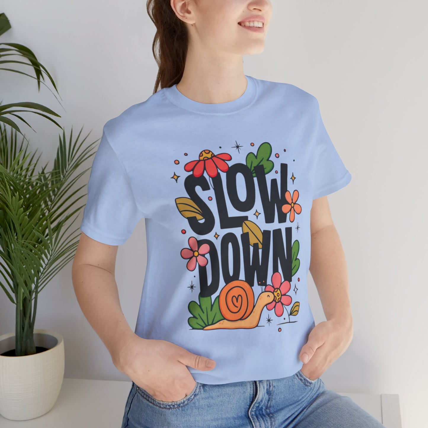 Slow - Unisex T-Shirt