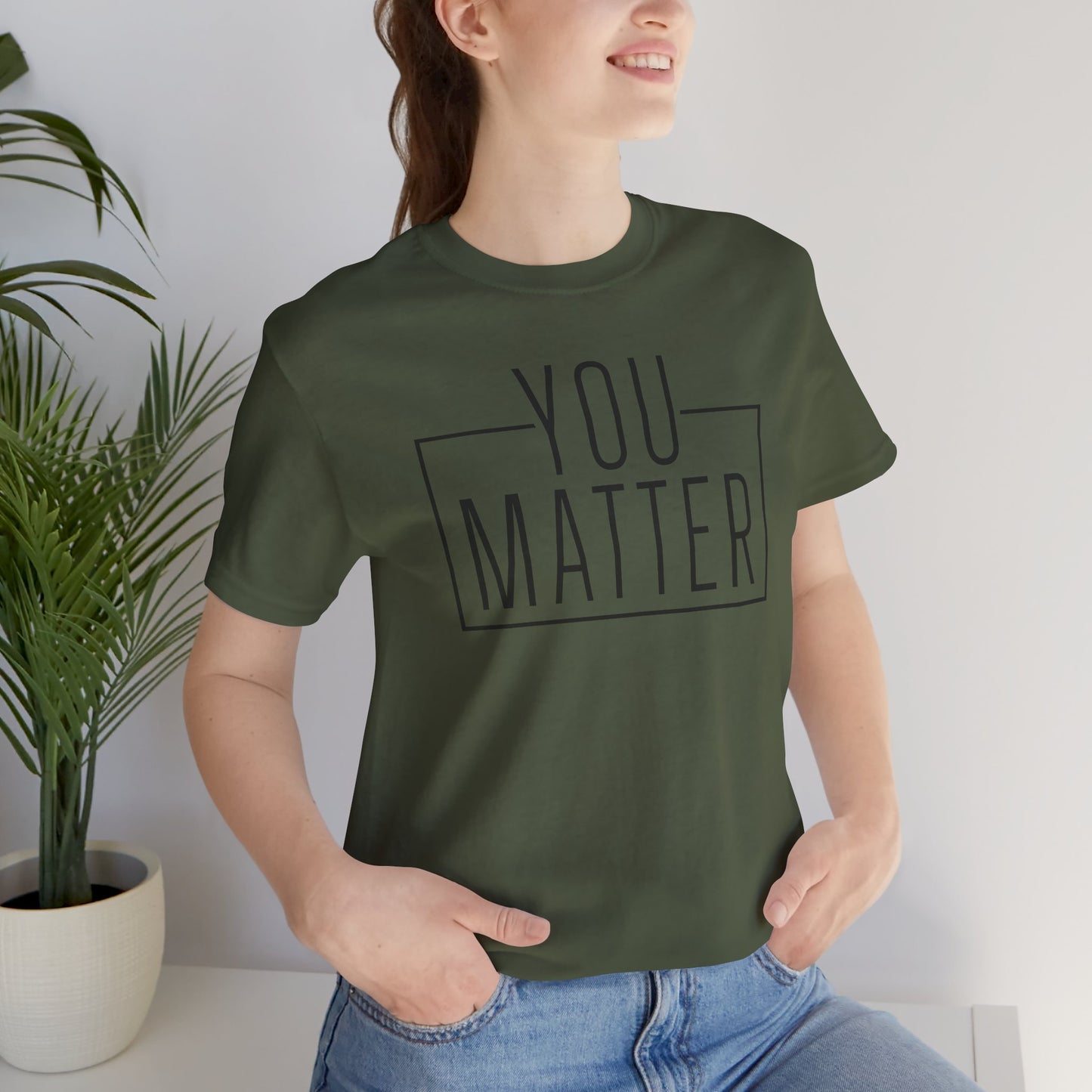 You Matter - Unisex T-Shirt