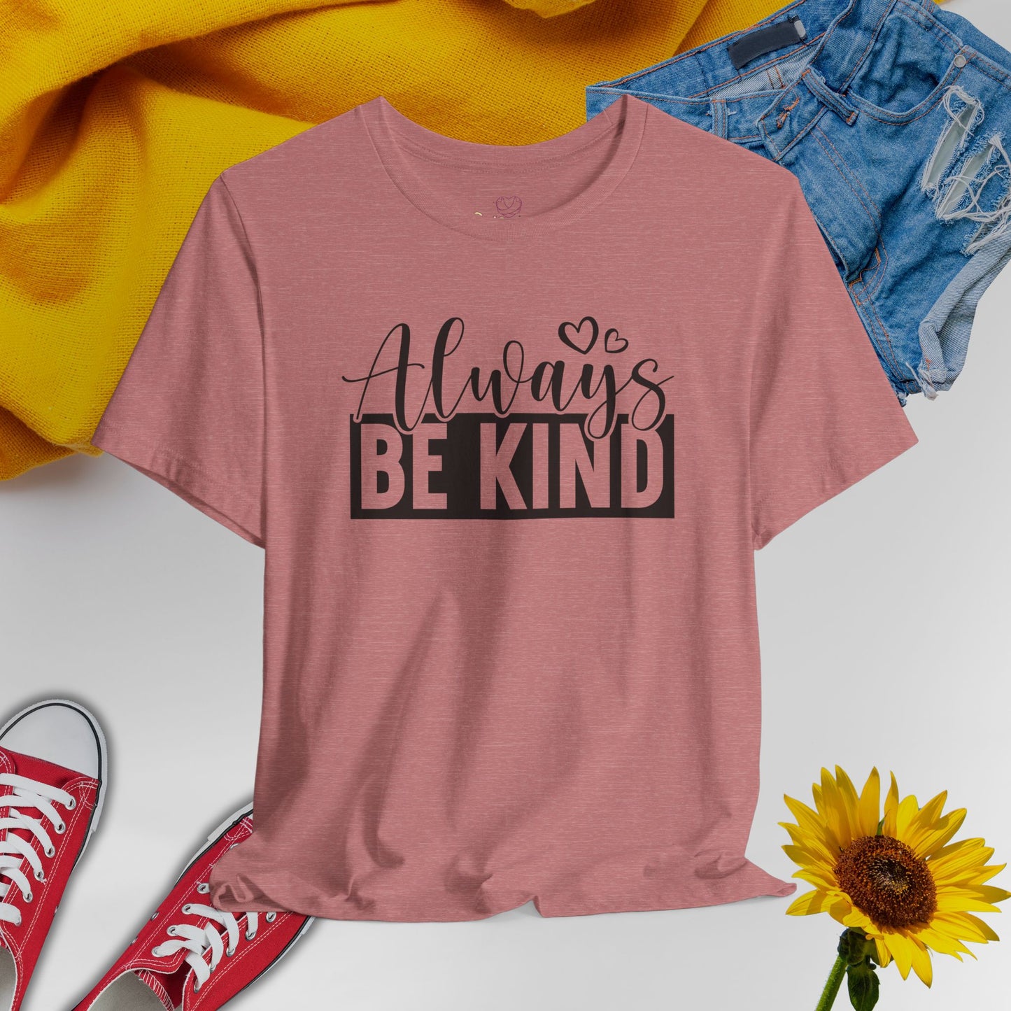 Always - Unisex T-Shirt