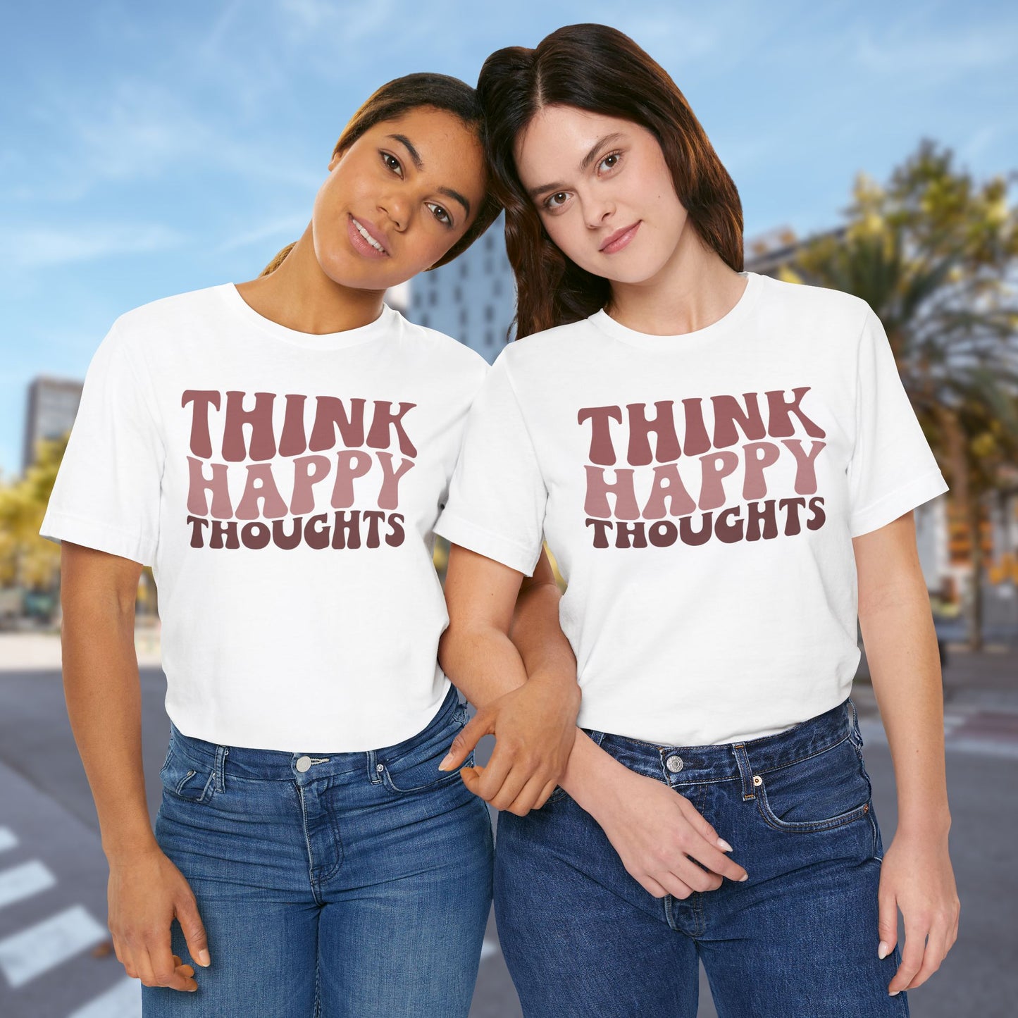 Think Happy - Unisex T-Shirt