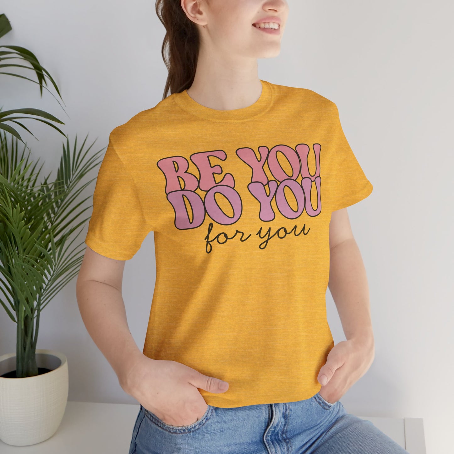 Be you - Unisex T-Shirt