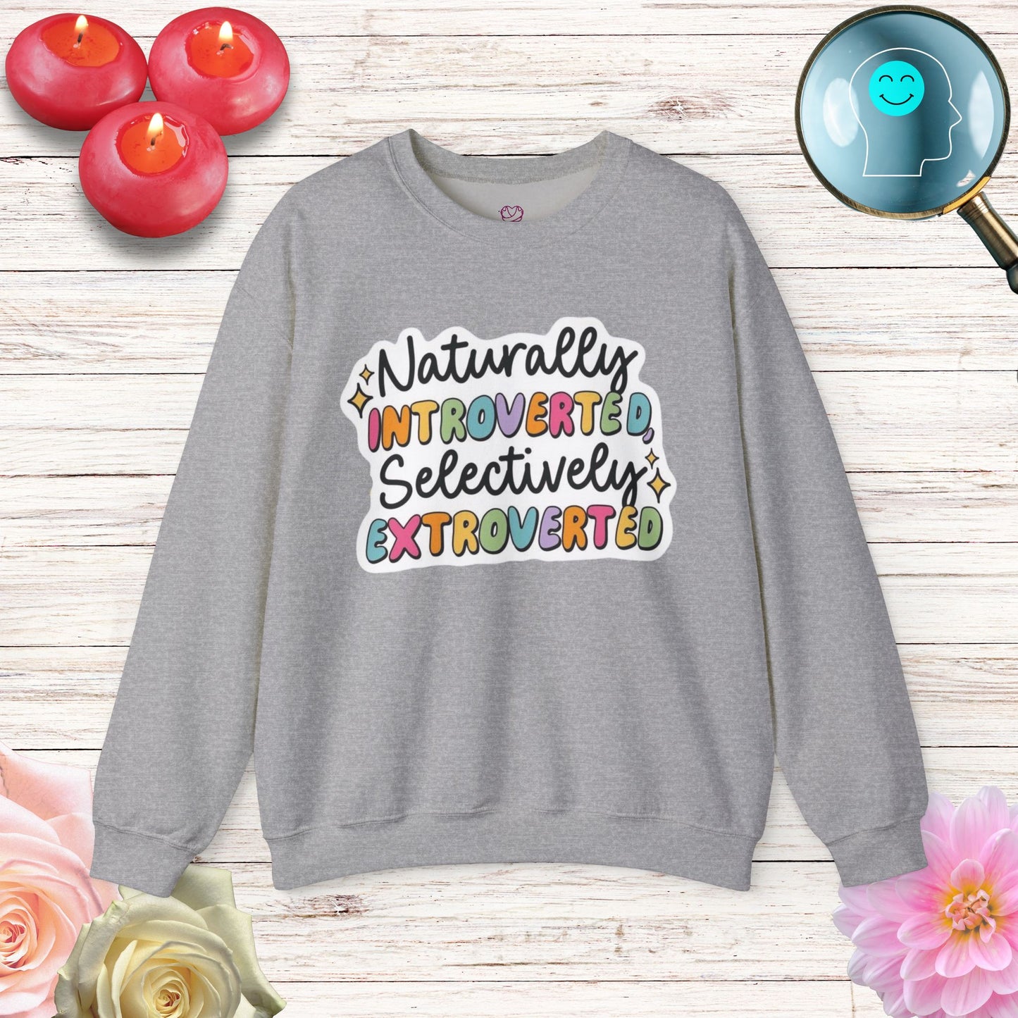 Naturally  - Unisex Sweatshirt