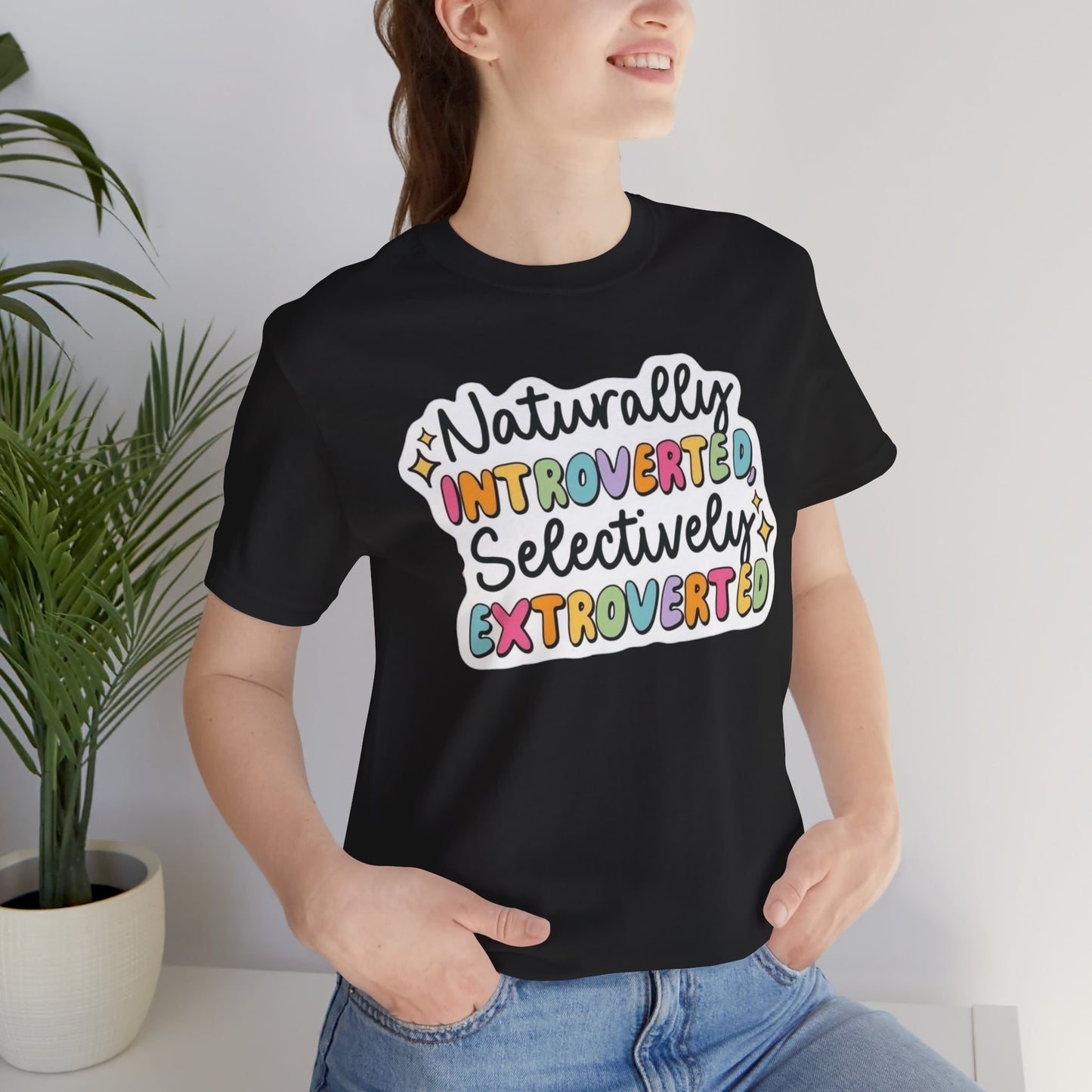 Naturally  - Unisex T-Shirt