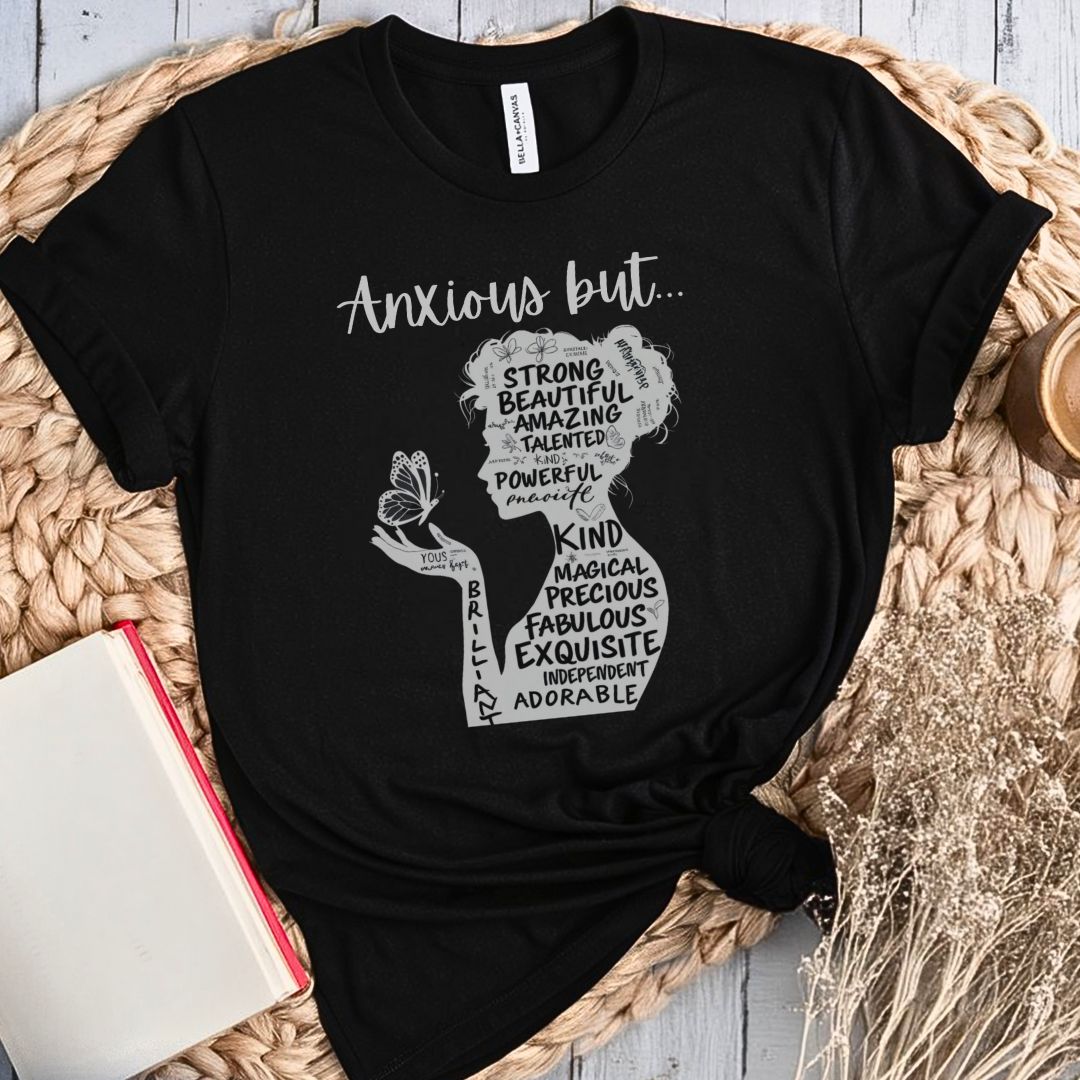 Anxious But ✦ T-Shirt
