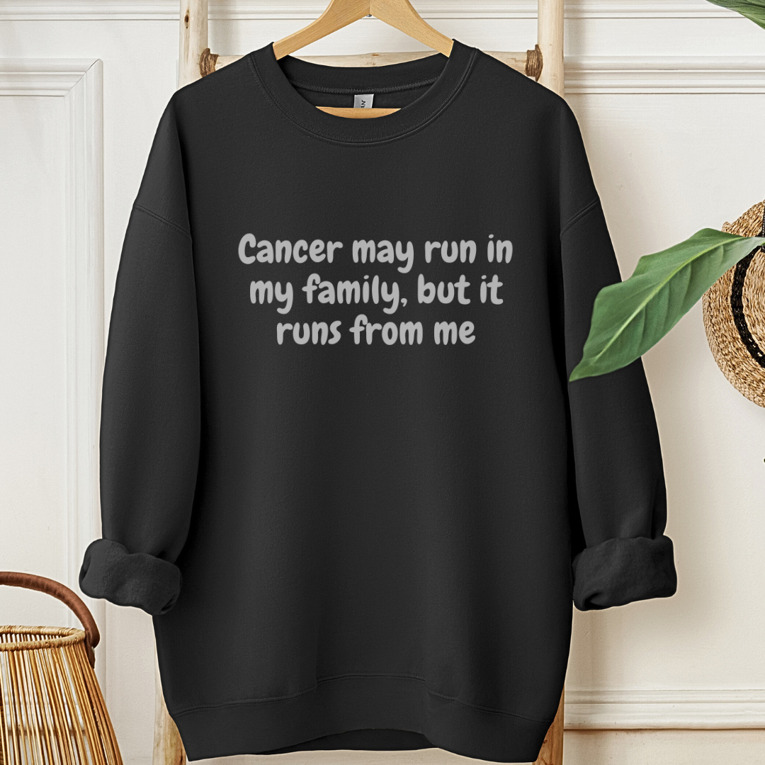 Runs From me🎗️Cancer support Sweatshirt