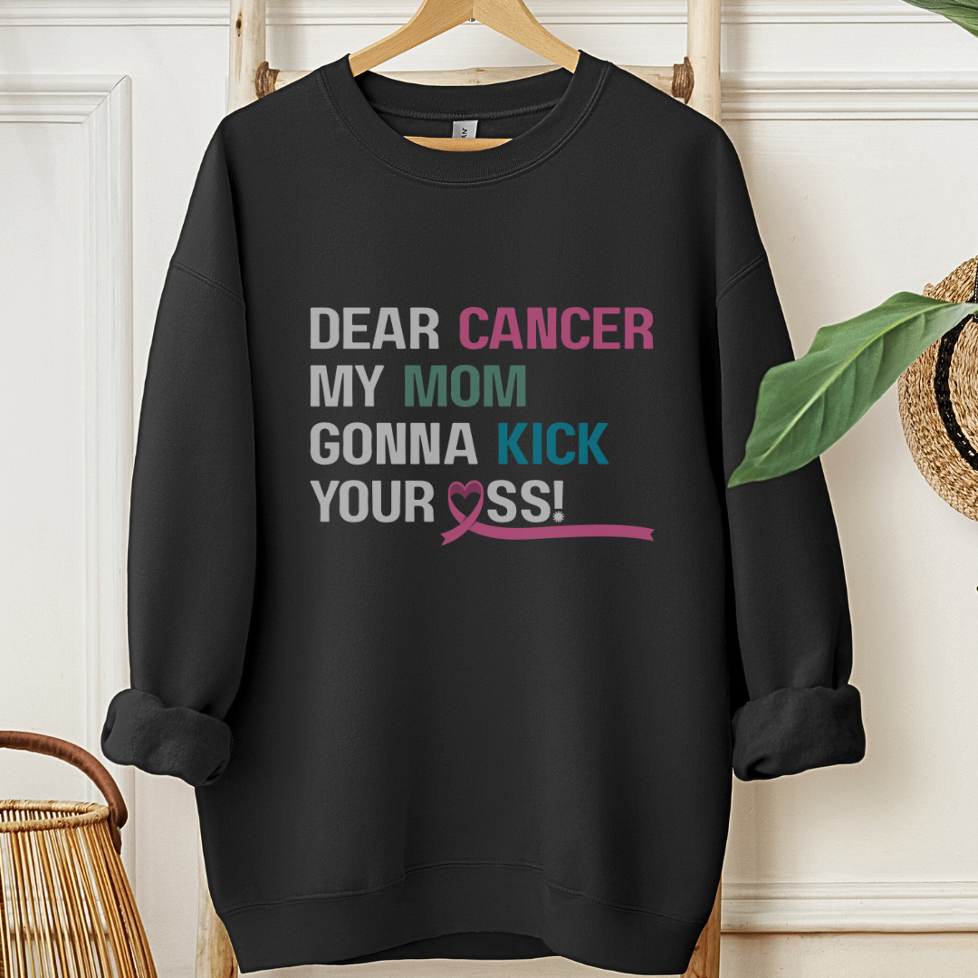Mom Gonna Kick🎗️Cancer support Sweatshirt