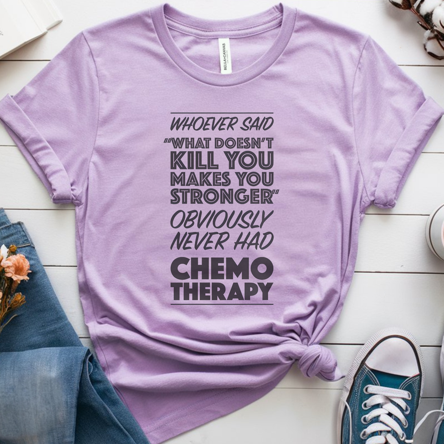 Never Had🎗️ Cancer Support T-shirt