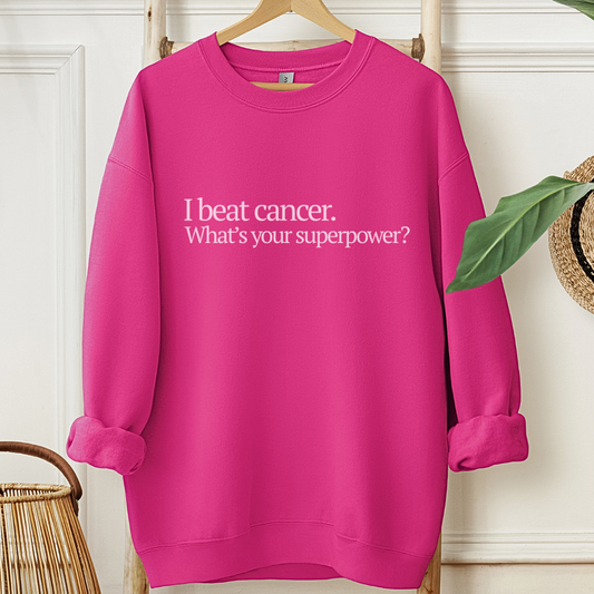 I beat🎗️Cancer support Sweatshirt