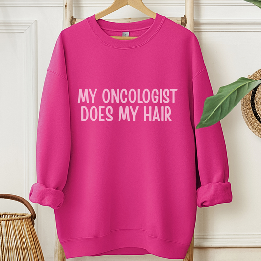 My Oncologist🎗️Cancer support Sweatshirt