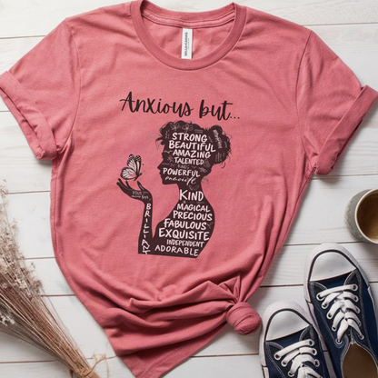 Anxious But ✦ T-Shirt