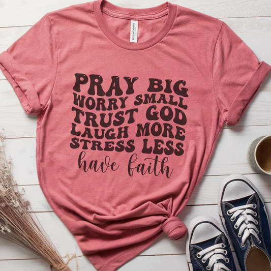 Pray - T-Shirt