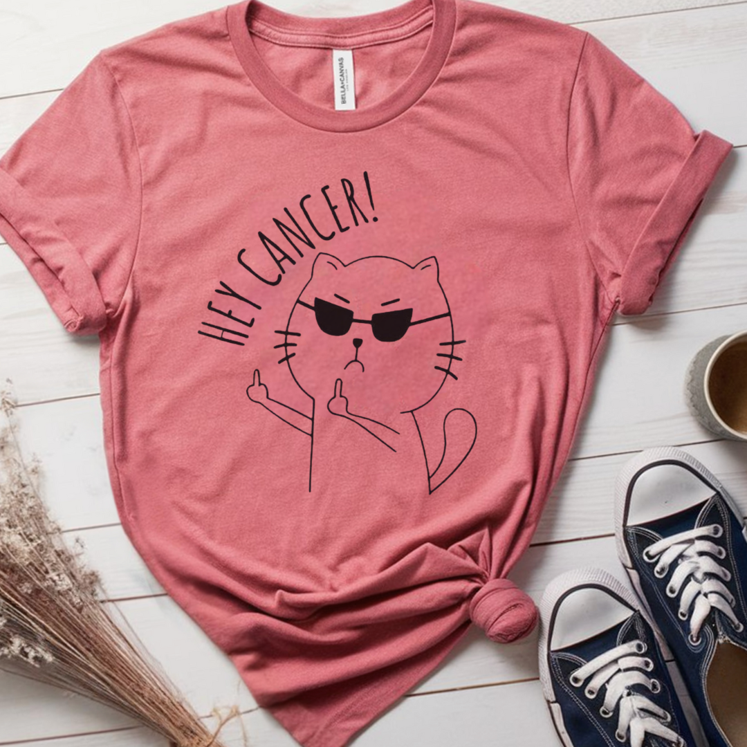 Hey Cancer 🎗️ Cancer Support T-shirt
