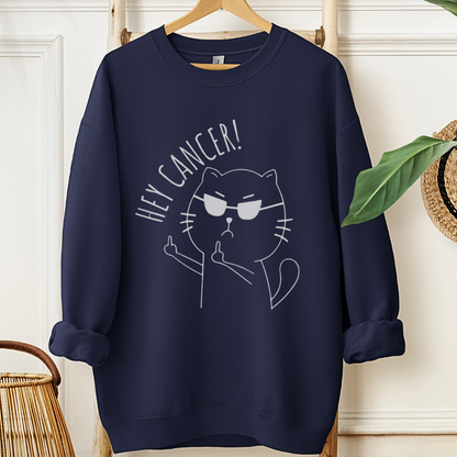 Hey Cancer🎗️Cancer support Sweatshirt