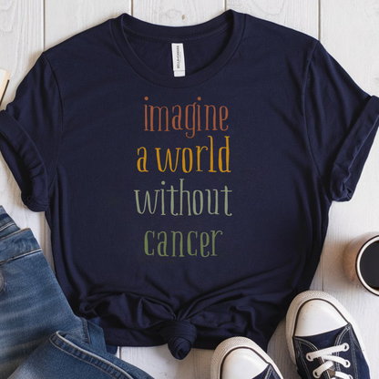 Imagine🎗️ Cancer Support T-shirt