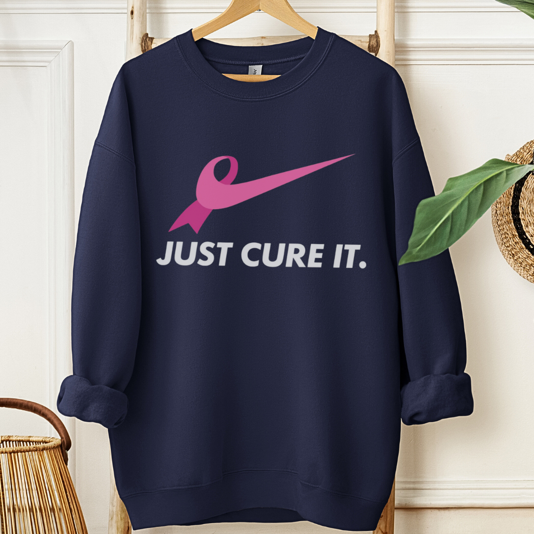Just Cure it🎗️Cancer support Sweatshirt
