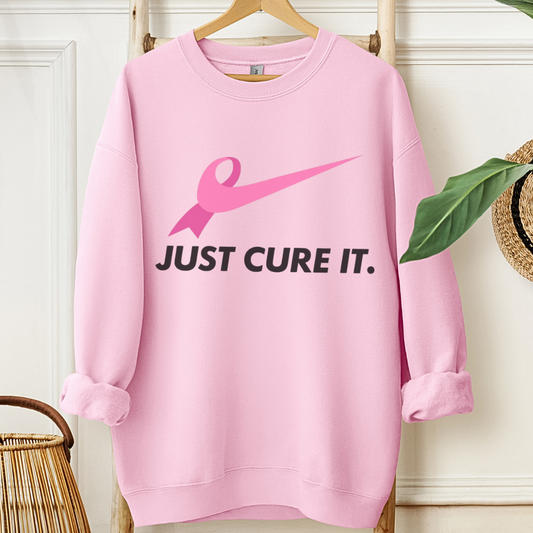 Just Cure it🎗️Cancer support Sweatshirt