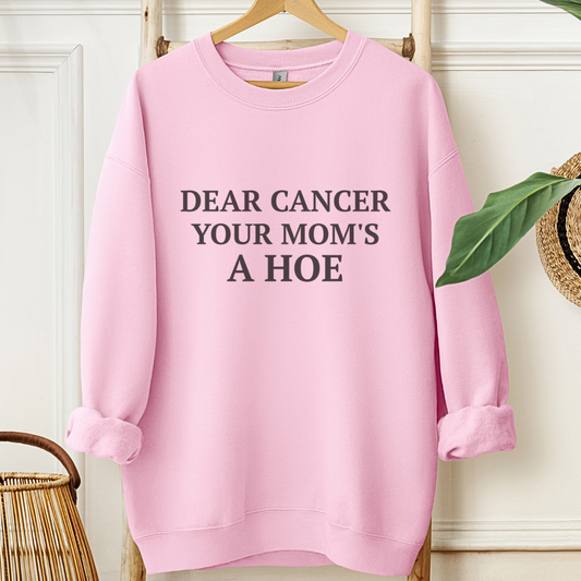 Mom's Ho*🎗️Cancer support Sweatshirt