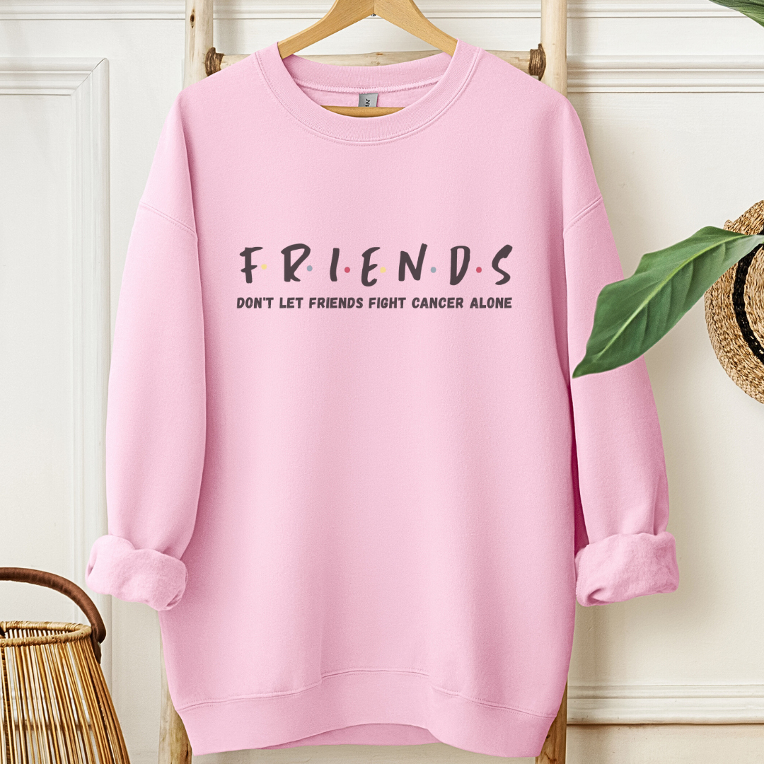 Friends🎗️Cancer support Sweatshirt