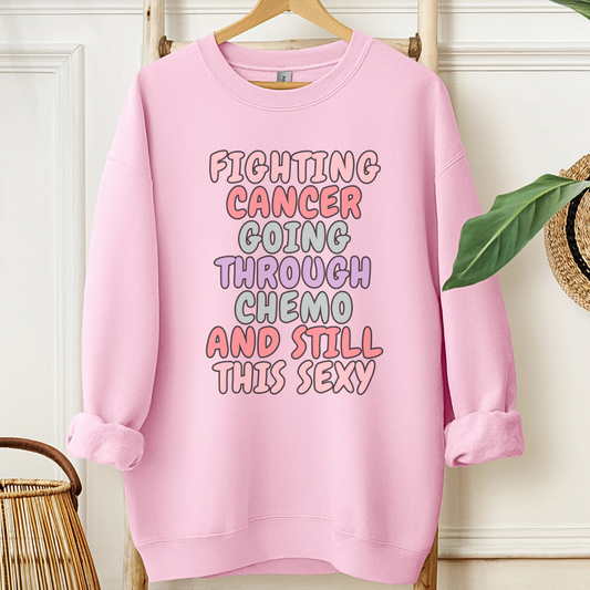 Still Sexy🎗️Cancer support Sweatshirt