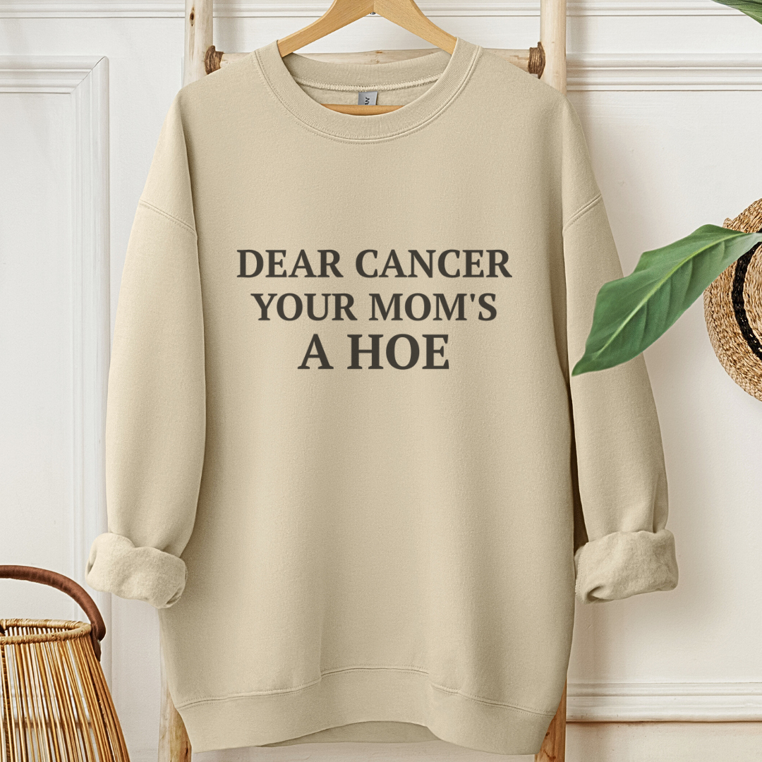 Mom's Ho*🎗️Cancer support Sweatshirt
