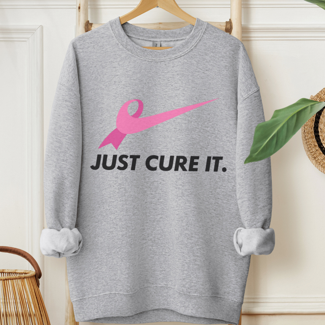 Just Cure it🎗️Cancer support Sweatshirt