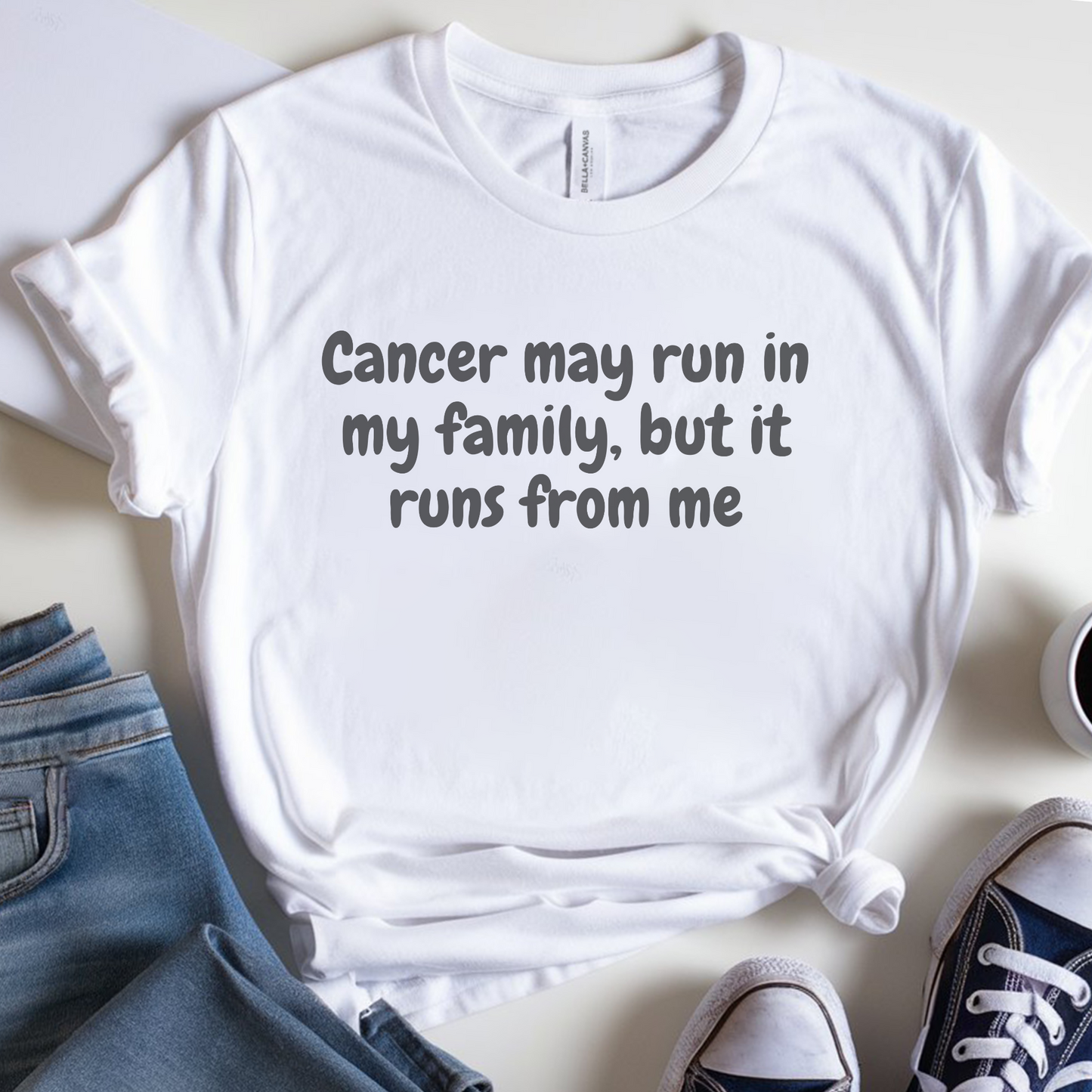 Runs From me🎗️ Cancer Support T-shirt