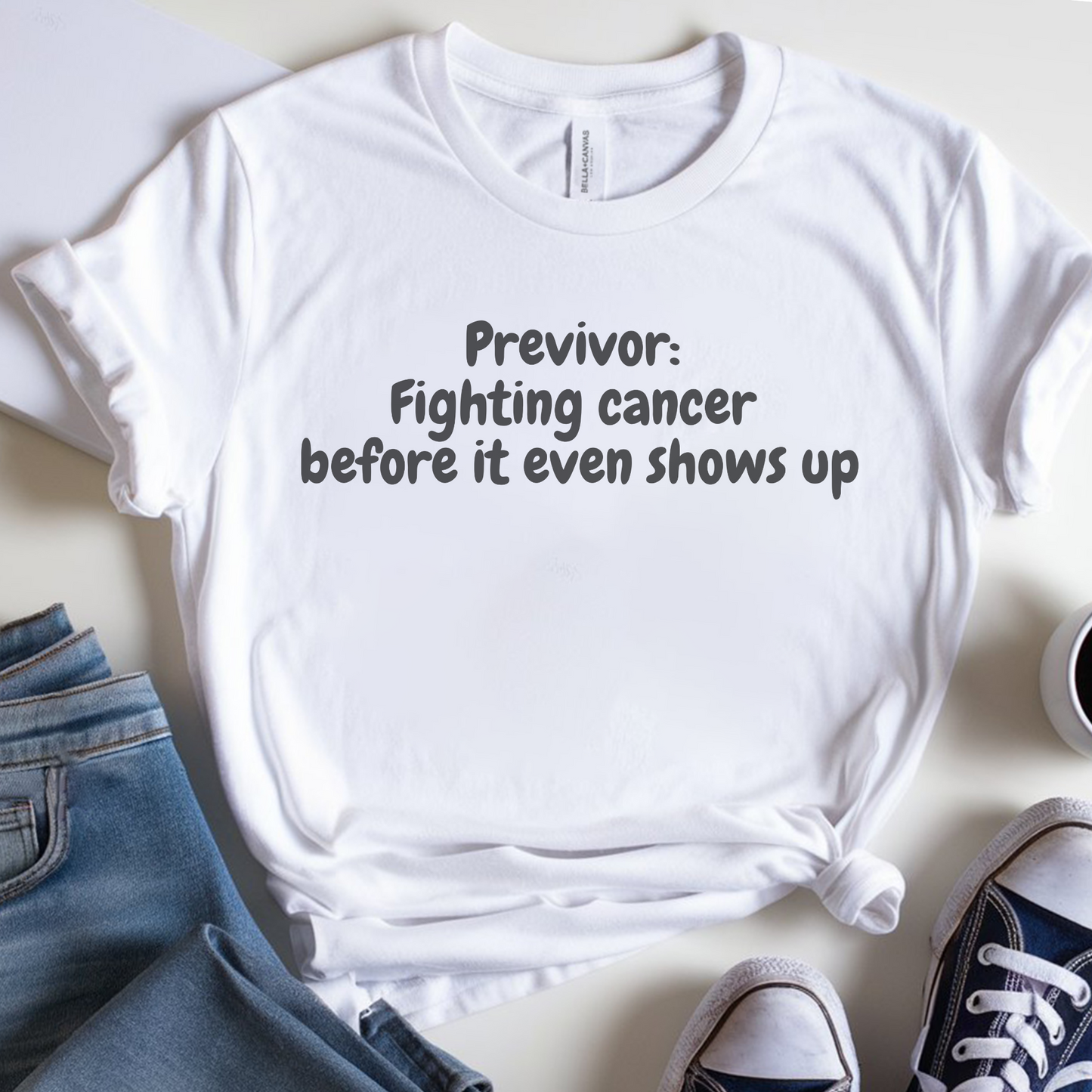 Previvor🎗️ Cancer Support T-shirt
