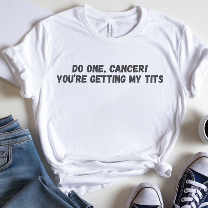 Do One🎗️ Cancer Support T-shirt