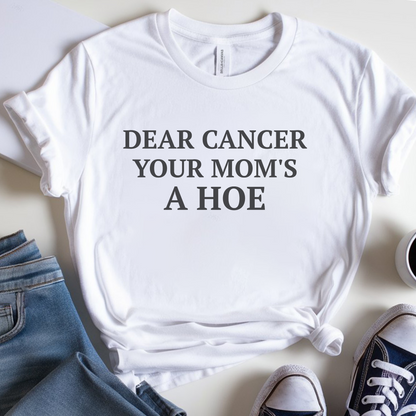Mom's Ho*🎗️ Cancer Support T-shirt