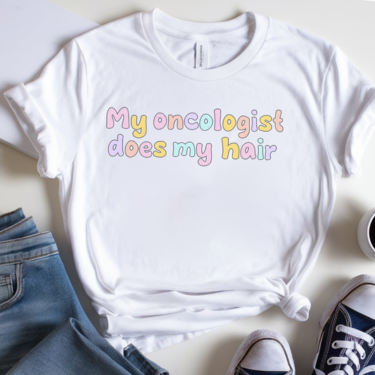 My oncologist (color)🎗️ Cancer Support T-shirt