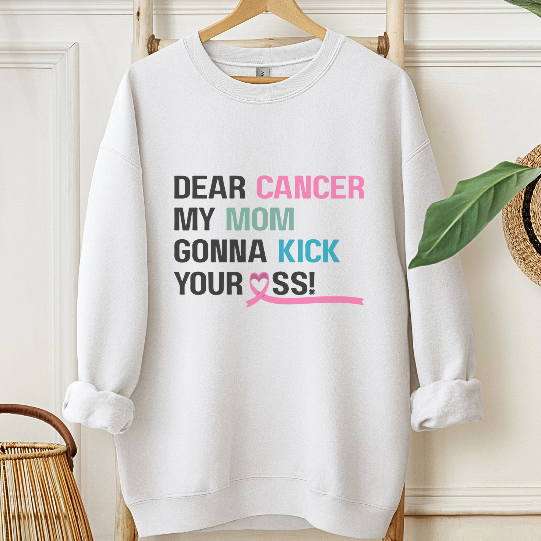 Mom Gonna Kick🎗️Cancer support Sweatshirt