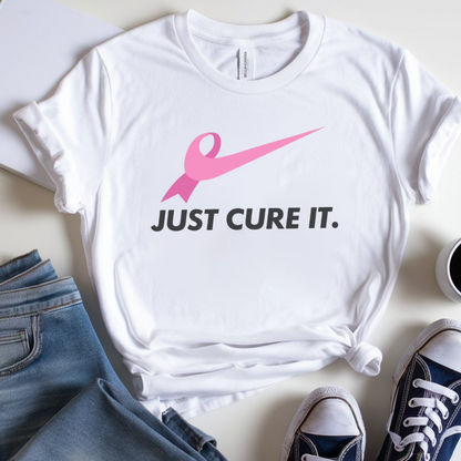 Just cure it🎗️ Cancer Support T-shirt