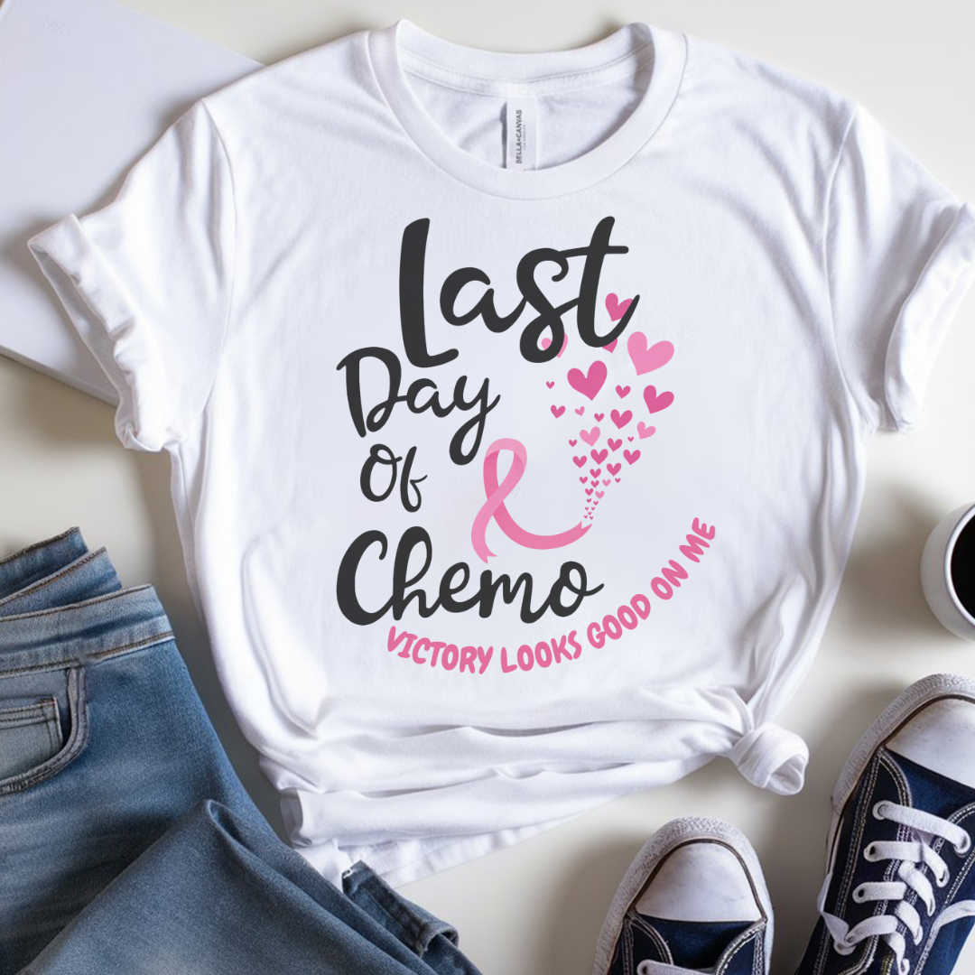 Last Day🎗️ Cancer Support T-shirt