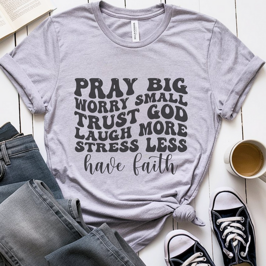 Pray - T-Shirt