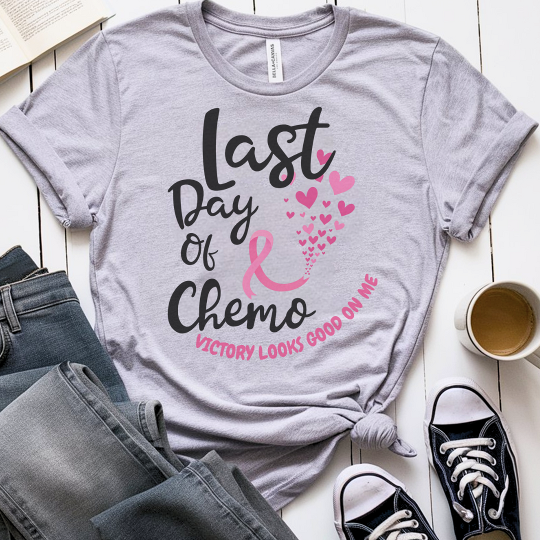 Last Day🎗️ Cancer Support T-shirt