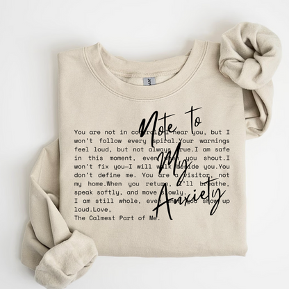 Note to my Anxiety ✦ Sweatshirt