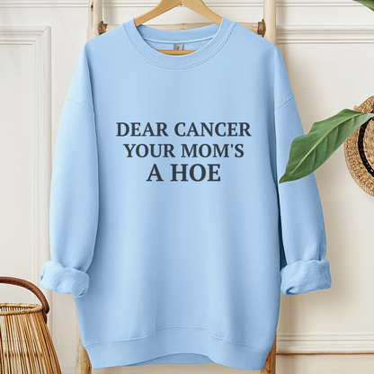 Mom's Ho*🎗️Cancer support Sweatshirt